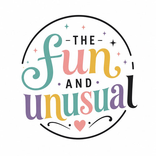 The Fun and Unusual